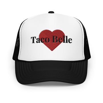 Taco Belle- Embroidered Foam trucker hat