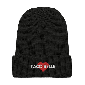 Taco Belle- Embroidered Waffle Beanie